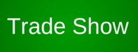 Manufacturing Trade Show